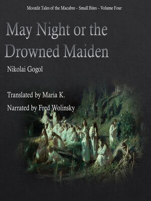 cover image of May Night or the Drowned Maiden